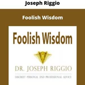Joseph Riggio â€“ Foolish Wisdom | Available Now !