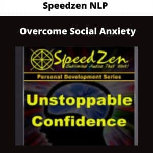 Speedzen NLP – Overcome Social Anxiety | Available Now !