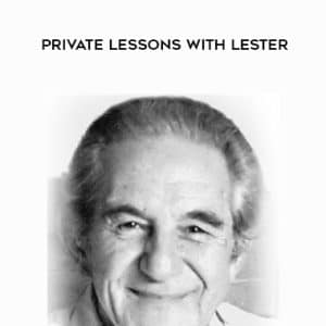 Private Lessons with Lester Levenson