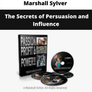 Marshall Sylver – The Secrets of Persuasion and Influence | Available Now !
