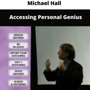 Michael Hall – Accessing Personal Genius | Available Now !
