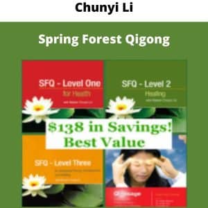 Chunyi Li – Spring Forest Qigong | Available Now !