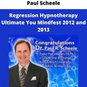 Paul Scheele – Ultimate You Mindfest 2012 and 2013 | Available Now !