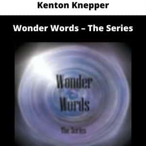 Kenton Knepper – Wonder Words – The Series | Available Now !