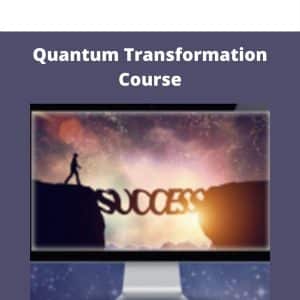 Quantum Transformation Course | Available Now !