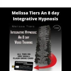 Melissa Tiers: An 8-day Integrative Hypnosis