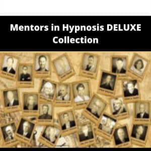 Mentors in Hypnosis DELUXE Collection | Available Now !
