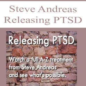 Steve Andreas – Releasing PTSD