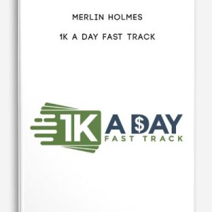 1k A Day Fast Track by Merlin Holmes