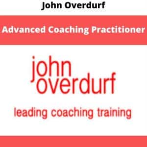 John Overdurf – Advanced Coaching Practitioner | Available Now !