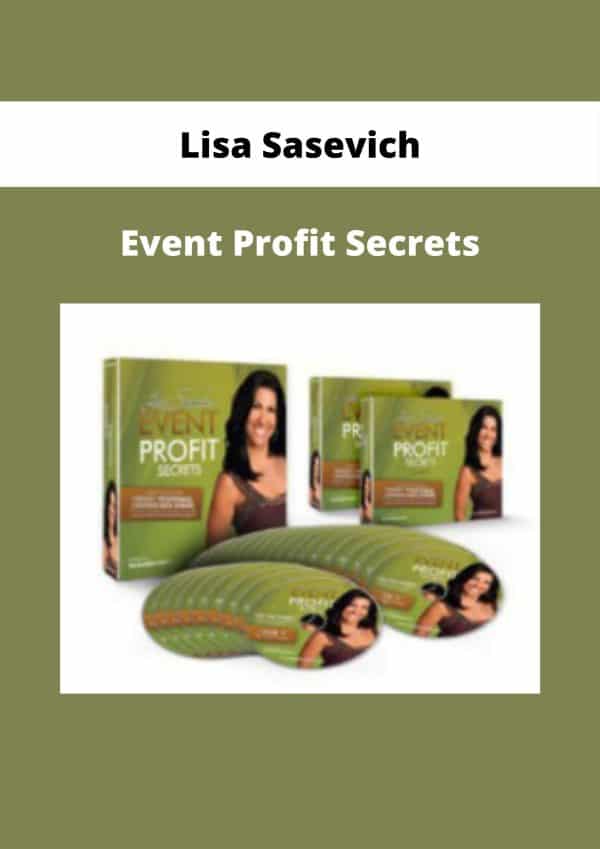 Lisa Sasevich Event Profit Secrets Available Now ! The Course Arena