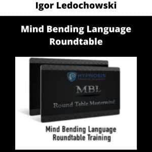 Igor Ledochowski – Mind Bending Language Roundtable | Available Now !