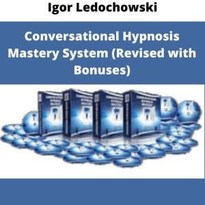 Igor Ledochowski – Conversational Hypnosis Mastery System (Revised with Bonuses) | Available Now !