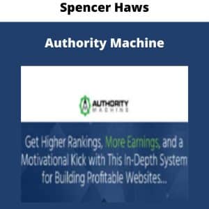 Spencer Haws – Authority Machine | Available Now !
