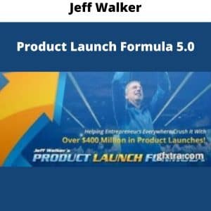 Jeff Walker – Product Launch Formula 5.0 | Available Now !
