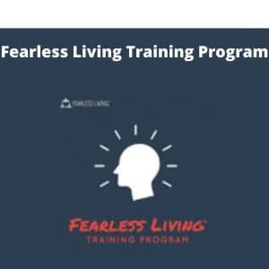 Fearless Living Training Program | Available Now !