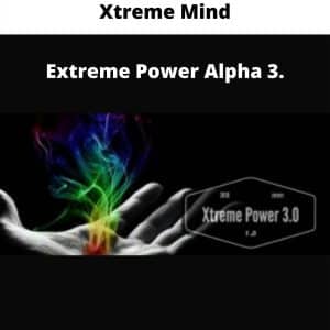 Xtreme Mind – Extreme Power Alpha 3.0 | Available Now !