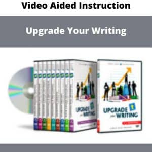Video Aided Instruction – Upgrade Your Writing | Available Now !