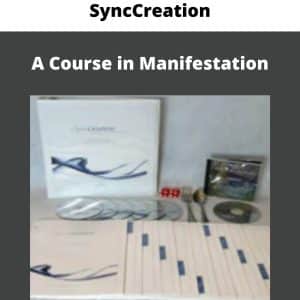 SyncCreation – A Course in Manifestation | Available Now !