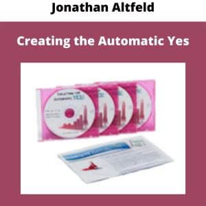 Jonathan Altfeld – Creating the Automatic Yes | Available Now !