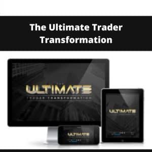 The Ultimate Trader Transformation | Available Now !