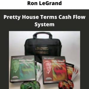Ron LeGrand – Pretty House Terms Cash Flow System | Available Now !