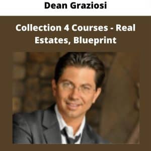 Dean Graziosi â€“ Collection â€“ Courses â€“ Real Estates, Blueprint