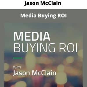 Jason McClain (High Traffic Academy) – Media Buying ROI | Available Now !