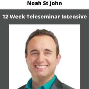 Noah St John – 12 Week Teleseminar Intensive | Available Now !