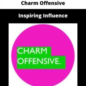 Charm Offensive â€“ Inspiring Influence | Available Now !