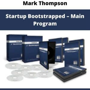 Mark Thompson â€“ Startup Bootstrapped â€“ Main Program | Available Now !