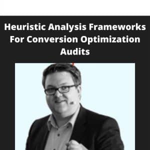 Heuristic Analysis Frameworks For Conversion Optimization Audits | Available Now !