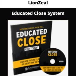 LionZeal – Educated Close System | Available Now !