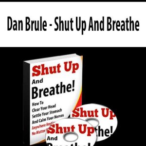 Dan Brule â€“ Shut Up And Breathe