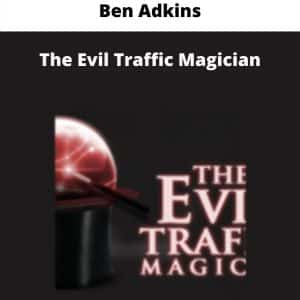 Ben Adkins – The Evil Traffic Magician | Available Now !