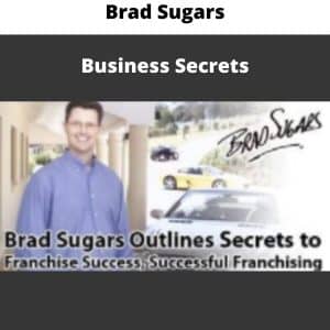 Brad Sugars – Business Secrets | Available Now !