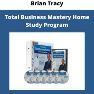 Brian Tracy – Total Business Mastery Home Study Program | Available Now !