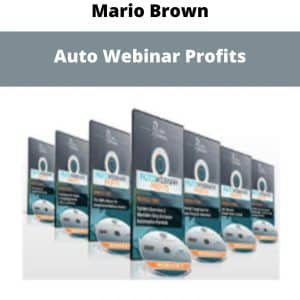 Mario Brown – Auto Webinar Profits | Available Now !