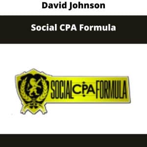 David Johnson – Social CPA Formula | Available Now !