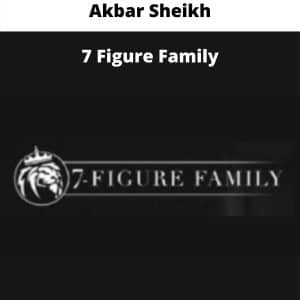 Akbar Sheikh – 7 Figure Family | Available Now !