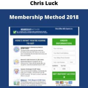 Chris Luck – Membership Method 2018 | Available Now !