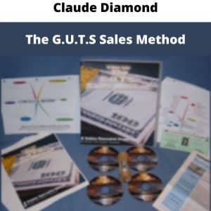 Claude Diamond – The G.U.T.S Sales Method | Available Now !