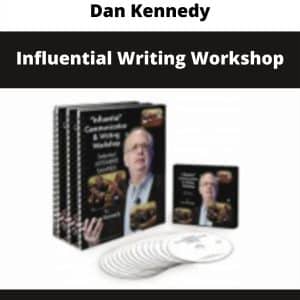 Dan Kennedy – Influential Writing Workshop | Available Now !