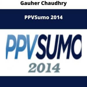 Gauher Chaudhry – PPVSumo 2014 | Available Now !