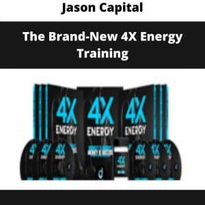 Jason Capital – The Brand-New 4X Energy Training | Available Now !