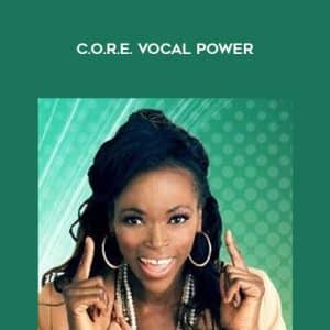 Dot Todman â€“ C.O.R.E. Vocal Power