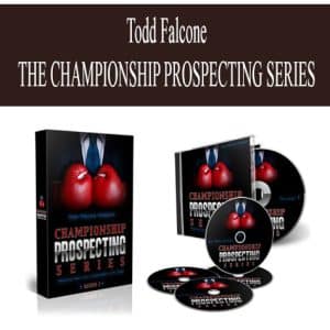 Todd Falcone – THE CHAMPIONSHIP PROSPECTING SERIES