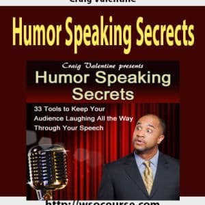 Craig Valentine – Humor Speaking Secrects | Available Now !