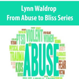 Lynn Waldrop â€“ From Abuse to Bliss Series