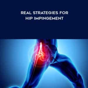 Adam Wolf â€“ REAL Strategies for Hip Impingement